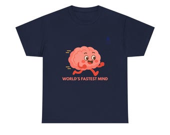 World's Fastest Mind Adults T-Shirt | ADHD Motivation T Shirt, Productivity Graphic Tee, Neurodivergent Gift