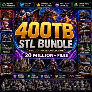 May include: A digital promotional graphic for a 400TB STL bundle featuring 20 million files. The image displays various 3D model categories including dragons, anime figures, miniatures, vehicles, terrain, cosplay props, monsters, sci-fi mecha, architecture, home decor, game assets, and functional prints.