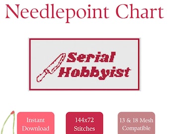 Serial Hobbyist Needlepoint Stitch Chart | Funny Beginner Stitch Pattern (PDF Download)