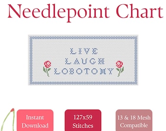 Live Laugh Lobotomy Needlepoint Stitch Chart | Funny Beginner Needlepoint Pattern (PDF Download)