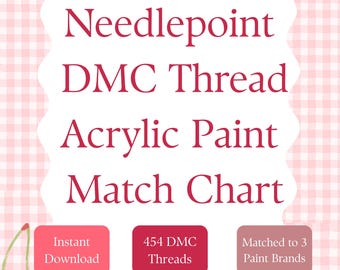 Needlepoint DMC Thread to Acrylic Paint Matches – Color Guide (Digital Download)