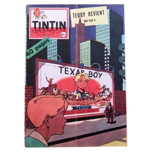 Könnte beinhalten: Vintage Comic-Cover mit Tintin, Titel auf Französisch. Das Cover zeigt eine Werbetafel für "Texas Boy" und den Text "Teddy Revient". Das Comic hat 40 Seiten.