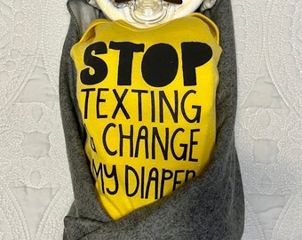 Stop Texting And Change My Diaper Themed Diaper Cake Baby
