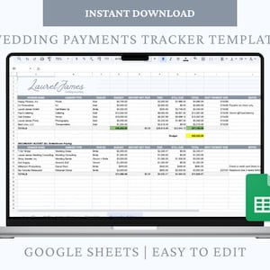 May include: A laptop displays a wedding payments tracker template. The spreadsheet shows vendor names, payment details, and budget information. Text at the top reads "INSTANT DOWNLOAD" and "WEDDING PAYMENTS TRACKER TEMPLATE." The bottom text says "GOOGLE SHEETS | EASY TO EDIT."