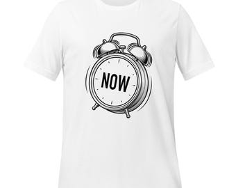 Time Is Now T-Shirt | Minimalist Motivational Design | Modern Statement Graphic