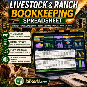 May include: A laptop displays a livestock and ranch bookkeeping spreadsheet. The screen shows financial data, charts, and graphs. The image includes text that says "Complete Financial Dashboard" and "Easy to Use". A notepad and pen are on the wooden surface.