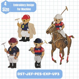 May include: An embroidery design showing four bears dressed for polo. One bear is riding a horse, and the others are holding polo mallets. The design includes the text "Embroidery Design For Machine" and "4 Size".