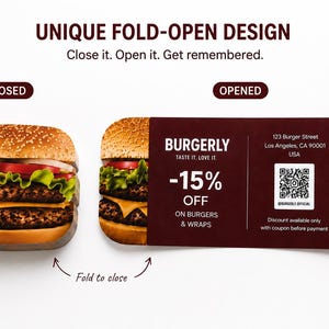 May include: A unique fold-open design featuring a double-decker burger with lettuce, tomato, and cheese. The design opens to reveal a coupon for 15% off burgers and wraps from Burgerly. The text reads "Close it. Open it. Get remembered."