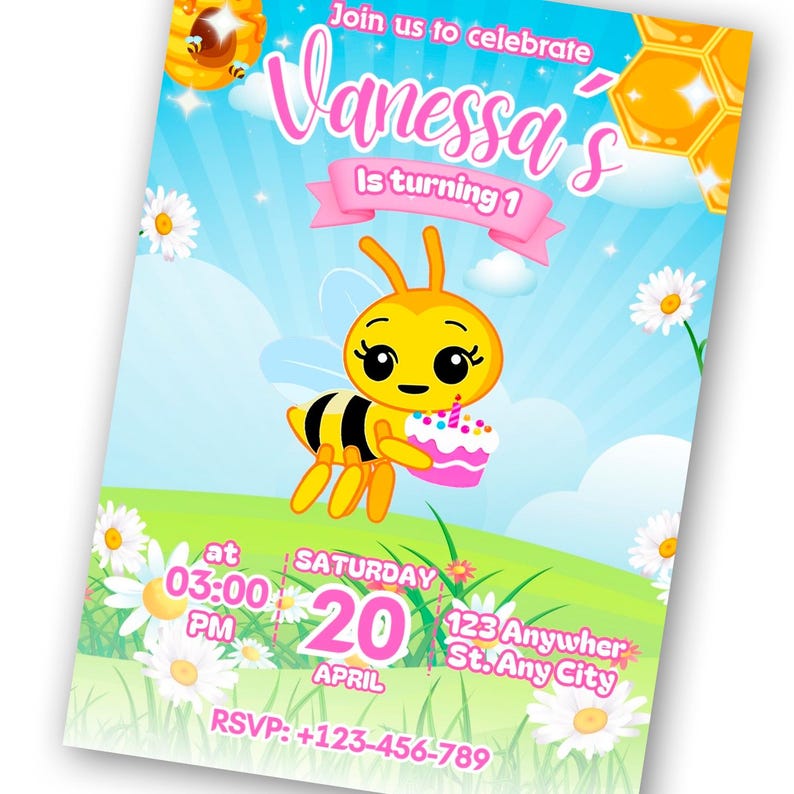 May include: A birthday party invitation with a cartoon bee holding a cake. The invitation says "Join us to celebrate Vanessa is turning 1" with event details. The background is a blue sky with daisies and a green field.