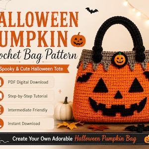 May include: A crochet bag shaped like an orange jack-o'-lantern with a black handle, black triangular eyes, and a black jagged mouth. The bag features a brown scalloped top edge with a small pumpkin button. Text includes HALLOWEEN PUMPKIN.