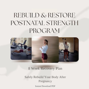 Può includere: Annuncio di un programma di forza postnatale. L'immagine presenta tre foto di una donna che si esercita, con il testo "REBUILD & RESTORE POSTNATAL STRENGTH PROGRAM". Il testo aggiuntivo include "8 Week Recovery Plan" e "Safely Rebuild Your Body After Pregnancy." PDF scaricabile all'istante.