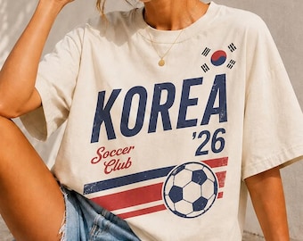 Korea Soccer Cup 2026 Shirt, South Korea Soccer Club '26 T-Shirt, Vintage Korean Flag Graphic Tee, Comfort Colors Soccer Jersey