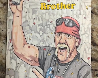 Hulk Hogan, aquí está tu hermano - Tarjeta de felicitación de cumpleaños y graduación