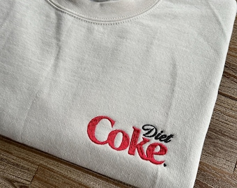 embroidered diet coke  sweatshirt, diet coke crewneck, I need a Diet Coke, trendy, holiday gift sweater, pop soda cola drink unisex