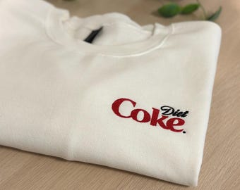 embroidered diet coke  sweatshirt, diet coke crewneck, I need a Diet Coke, trendy, holiday gift sweater, pop soda cola drink unisex