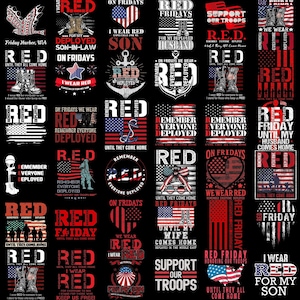 May include: A collection of red, white, and blue graphic designs with patriotic themes. The designs include text such as "I Wear Red," "Remember Everyone Deployed," and "Support Our Troops," along with American flags and military imagery.