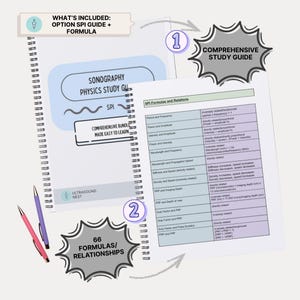 May include: A spiral-bound sonography physics study guide featuring a cover with the text Sonography Physics Study Guide SPI and a page displaying a table titled SPI Formulas and Relations with 66 formulas and relationships, plus two pens.