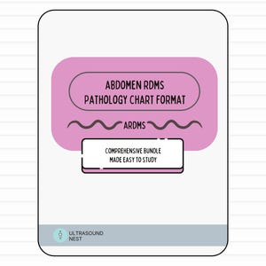 May include: A rectangular study guide with a white background and a large pink central area. The text reads ABDOMEN RDMS PATHOLOGY CHART FORMAT, ARDMS, and COMPREHENSIVE BUNDLE MADE EASY TO STUDY. A small blue bar at the bottom features the text ULTRASOUND NEST.