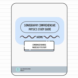 Ultrasound Comprehensive Condensed SPI Physics Study Guide (PDF)