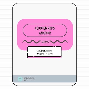 May include: A rectangular study guide card featuring a pink rounded rectangle with the text ABDOMEN RDMS ANATOMY and ARDMS. Below this, a white box contains the text CONDENSED BUNDLE MADE EASY TO STUDY. The bottom gray bar displays ULTRASOUND NEST.