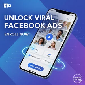 May include: A smartphone screen displays a Facebook ad interface with the text "UNLOCK VIRAL FACEBOOK ADS" and "ENROLL NOW!". The screen shows likes, comments, and shares. The background is blue and purple.