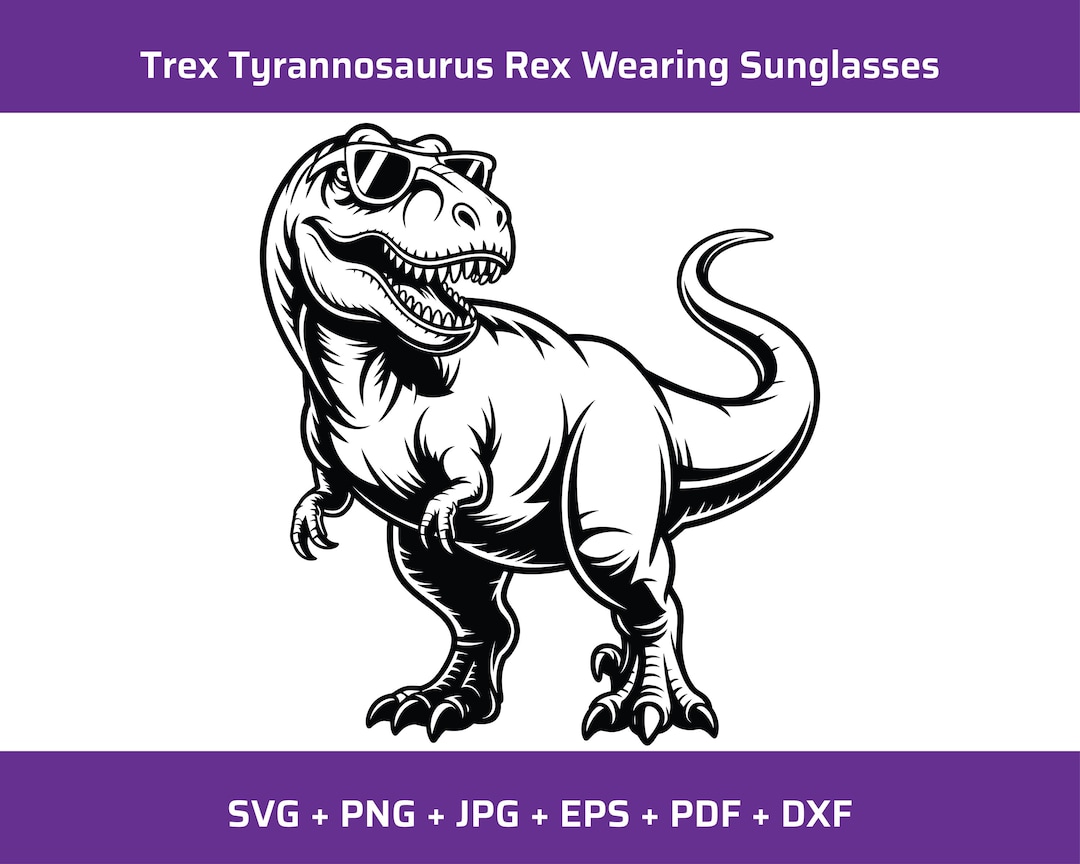 Cool T-rex With Sunglasses SVG, Cool Dinosaur Vector, Funny Dino ...