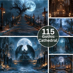 May include: A digital collection of 115 Gothic Cathedral themed images featuring dark, atmospheric scenes of moonlit graveyards, stone angel statues, ornate iron crosses, and candlelit pathways, all presented in a collage format with the text 115 Gothic Cathedral.