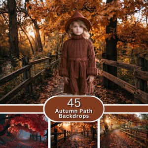 May include: A collection of 45 digital photography backdrops featuring autumn paths. The images display various forest trails lined with wooden fences, vibrant orange and red fall foliage, and sunlit trees, presented in a set labeled 45 Autumn Path Backdrops.