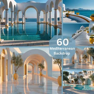 Puede incluir: Una colección de 60 fondos mediterráneos que presentan arcos arquitectónicos blancos, piscinas, escaleras de piedra y olivos en macetas con vistas al mar. El texto 60 Mediterranean Backdrop está centrado en el medio.