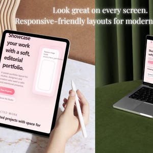 May include: A tablet and a laptop are shown side-by-side, both displaying a website with a pink and white design. The website's text reads "Showcase your work with a soft, editorial portfolio." The image also includes the text "Look great on every screen. Responsive-friendly layouts for modern creators."