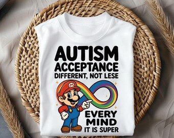 Autism Acceptance Shirt, Mario Infinity Rainbow Tee, Autism Awareness Graphic Shirt, Different Not Less Quote Tee, Neurodiversity Shirt