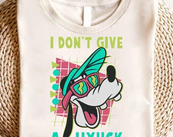 Retro Goofy Movie Shirt: I Don't Give A Hyuck, Disneyland Tee