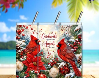 Cardinals Appear When Angels Are Near Tumbler Wrap PNG – 20oz Skinny | Cardinal Bird | Memorial-Inspired Gift | Digital Download | 300 DPI