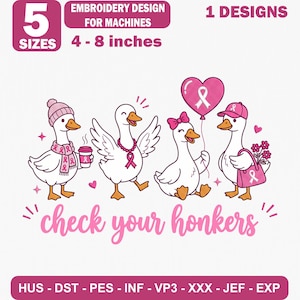 Puede incluir: Un diseño de bordado para máquinas con cuatro gansos blancos de picos y patas naranjas. Los gansos llevan accesorios rosas como gorro, bufanda, lazo y gorra, y sostienen un globo de corazón y un bolso. El texto dice: check your honkers.