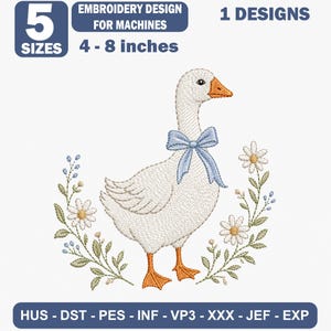 May include: An embroidery design for machines featuring a white goose with an orange beak and feet, wearing a light blue bow around its neck. The goose is framed by white daisies and green leaves. Text includes 5 SIZES, 4-8 inches, and file formats.
