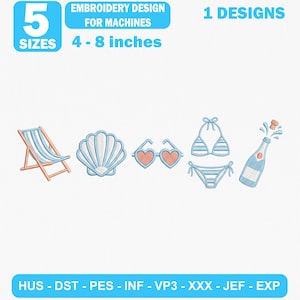 Könnte beinhalten: Ein Stickmuster für Maschinen mit fünf sommerlichen Motiven: ein gestreifter Strandstuhl, eine Muschel, herzförmige Sonnenbrillen, ein gestreifter Bikini und eine Champagnerflasche. Text beinhaltet 5 SIZES, 1 DESIGNS, 4-8 inches und Dateiformate.
