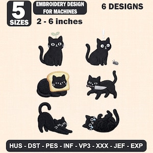 May include: Six black cat embroidery designs for machines in 5 sizes from 2 to 6 inches. The cats are depicted with a sprout, a bug, a slice of bread around the head, holding a knife, stretching, and crying. Text includes 5 SIZES, 6 DESIGNS, and file formats.