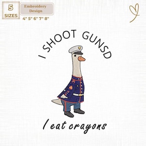 Może przedstawiać: Wzór do haftu przedstawiający gęś w mundurze wojskowym z napisem "I SHOOT GUNSD" i "I eat crayons". Dostępny w 5 rozmiarach: 10 cm, 13 cm, 15 cm, 18 cm i 20 cm.