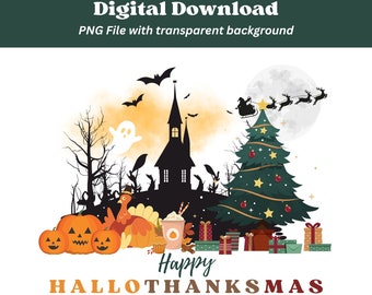 HalloThanksMas PNG: Halloween, Turkey, Christmas Design (Digital Download)