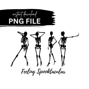 Skeleton PNG Feeling Spooktacular Halloween PNG Female Skeleton Stylish Skeletons Instant Download