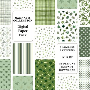 May include: A digital paper pack featuring 12 seamless designs with cannabis leaf patterns in shades of green and white. The pack includes various patterns, such as plaid, stripes, and scattered leaves. The text reads "CANNABIS COLLECTION Digital Paper Pack" and "SEAMLESS PATTERNS 12" X 12" 12 DESIGNS INSTANT DOWNLOAD."