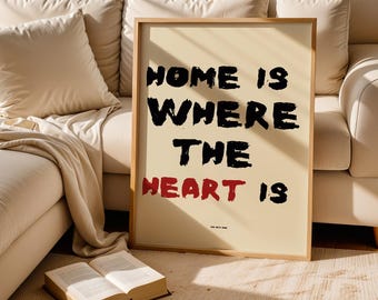 Home is Where the Heart Is - Wall Art Decor  (Digital Download)