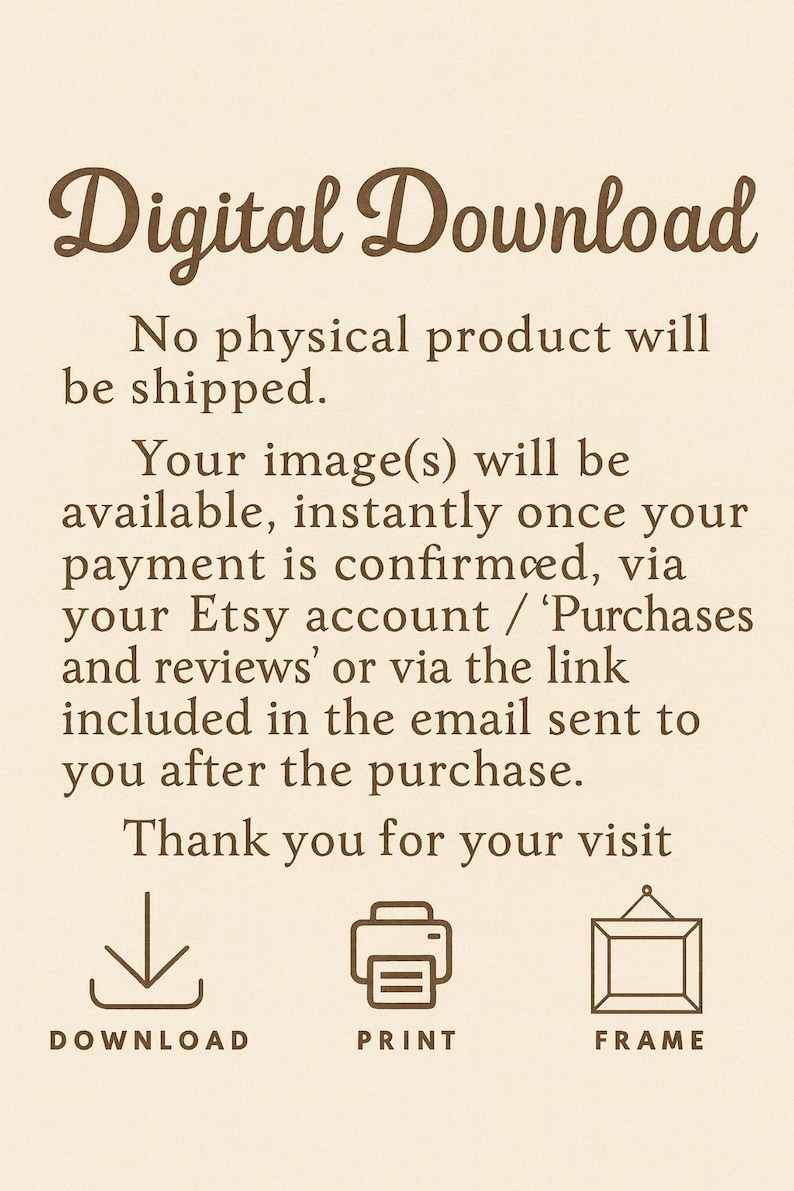 Puede incluir: Anuncio de descarga digital de color crema con texto marr&oacute;n. El texto dice "Descarga digital" y explica que no se enviar&aacute; ning&uacute;n producto f&iacute;sico. Incluye iconos para descargar, imprimir y enmarcar.
