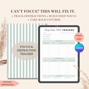 May include: A digital focus and distraction tracker with a mint green and white striped cover. The tracker includes sections for time blocking, a distraction log, and a focus score. The text on the cover reads "Focus & Distraction Tracker."