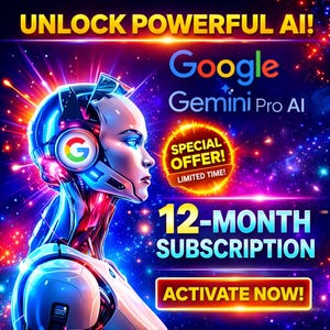 May include: A digital illustration promoting Google Gemini Pro AI. The image features a futuristic female android with a Google logo on its head. Text includes "UNLOCK POWERFUL AI!", "SPECIAL OFFER!", and "12-MONTH SUBSCRIPTION". The background is a vibrant mix of blues, purples, and reds.