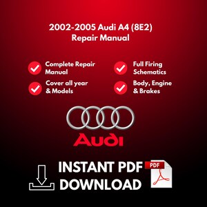Manual de taller, servicio y reparación del Audi A4 (8E2) 2002-2005, descarga instantánea en PDF, guía de mantenimiento