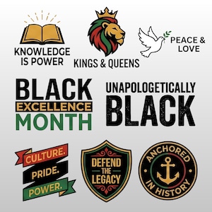 Peut inclure: Plusieurs graphismes avec du texte et des illustrations. On y trouve un livre ouvert avec le texte « KNOWLEDGE IS POWER », un lion couronné, une colombe avec un rameau d'olivier et le texte « PEACE & LOVE ». On y trouve aussi le texte « BLACK EXCELLENCE MONTH » et « UNAPOLOGETICALLY BLACK ».