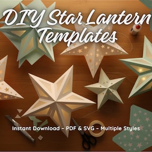 May include: DIY star lantern templates in various sizes and colours, including white and mint green. The star lanterns have star cutouts and are lit from within. The image also shows craft supplies like tape, scissors, and a craft knife. Text on the image says "Instant Download - PDF & SVG - Multiple Styles."