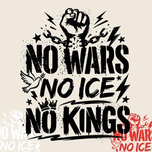 Bez wojen, bez lodu, bez królów 3PNG SVG: Oświadczenie protestu politycznego PNG Aktywizm Równość Wolność Projekt (pobieranie cyfrowe)