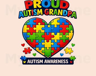 Proud Autism Grandpa PNG: Autism Awareness Puzzle Heart Grandpa png Autism Support Design (Digital Download)